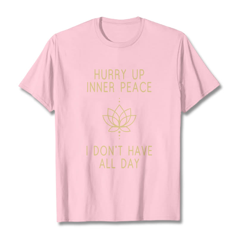 Nimara Ritual HURRY UP INNER PEACE Tee T-shirt
