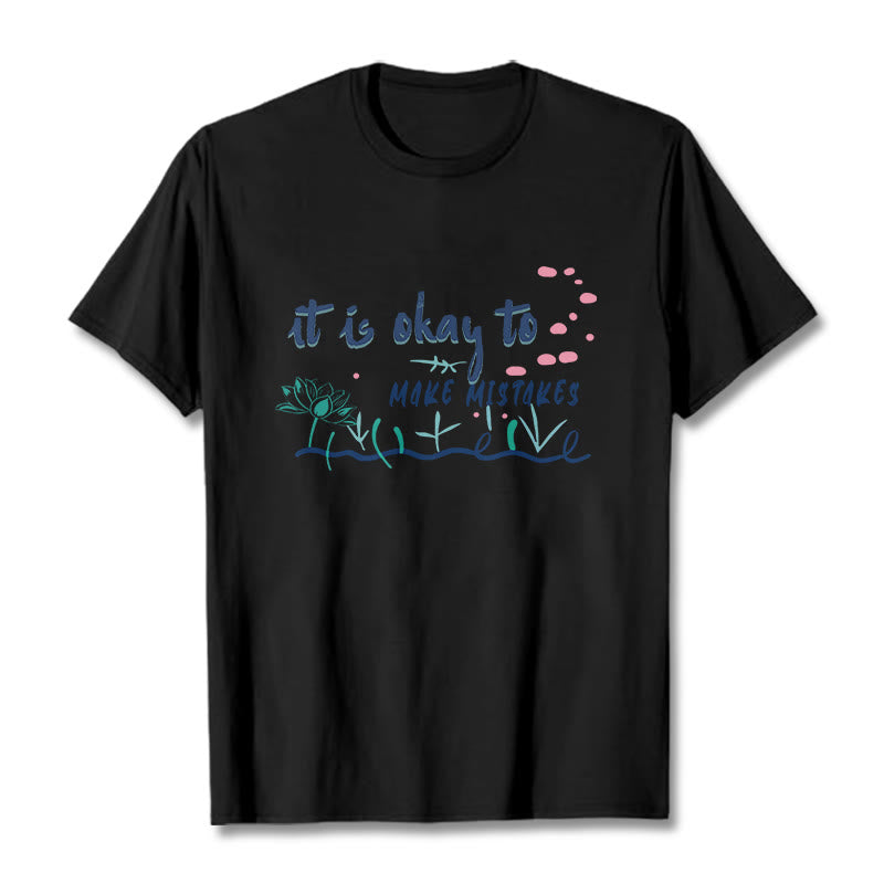 Nimara Ritual It Is Okay To Make Mistakes Tee T-shirt