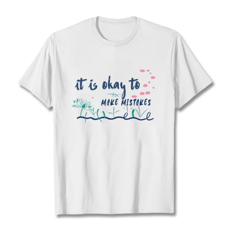 Nimara Ritual It Is Okay To Make Mistakes Tee T-shirt