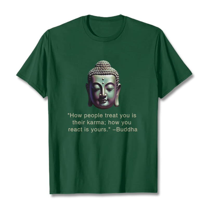 Nimara Ritual How People Treat You Is Their Karma Buddha Tee T-shirt