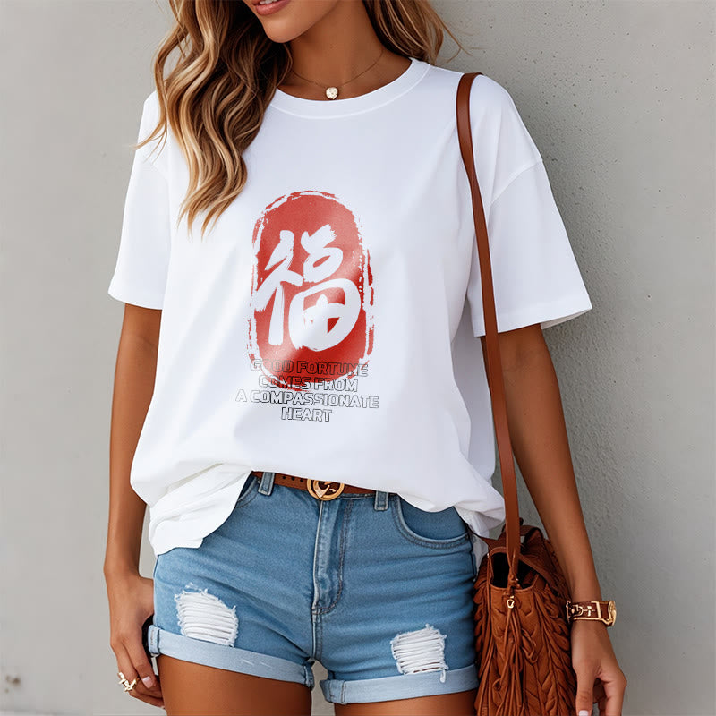 Nimara Ritual Fu Good Fortune Comes From A Compassionate Heart Tee T-shirt