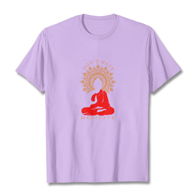 Nimara Ritual DON'T HATE MEDITATE Cotton Tee T-shirt