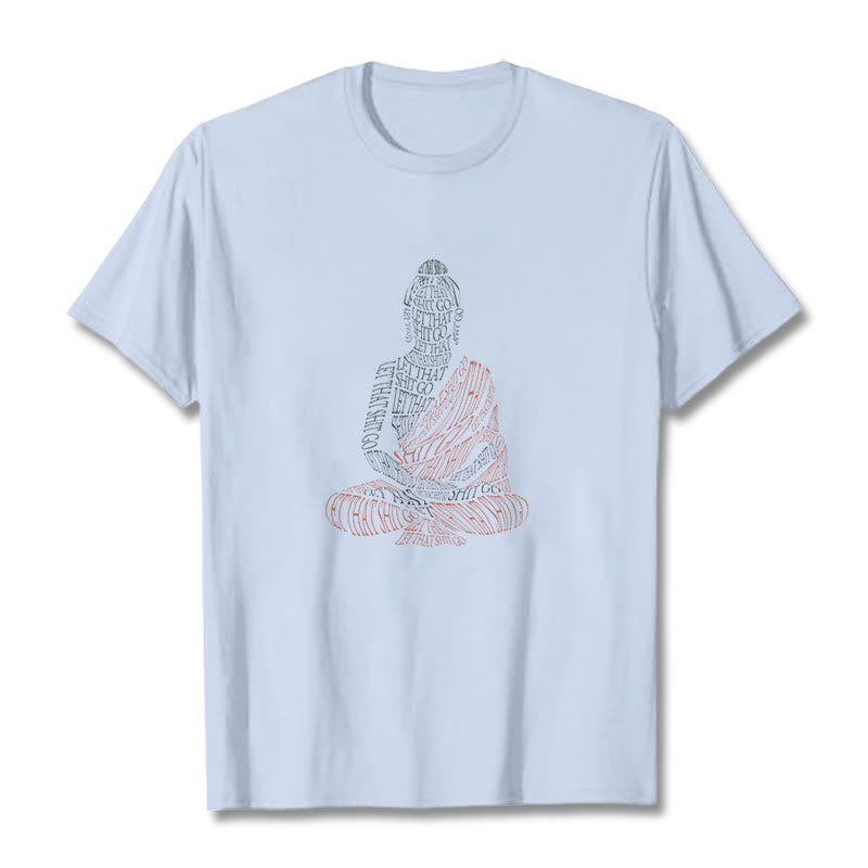 Nimara Ritual Meditating Buddha Let That Shit Go Pattern Tee T-shirt