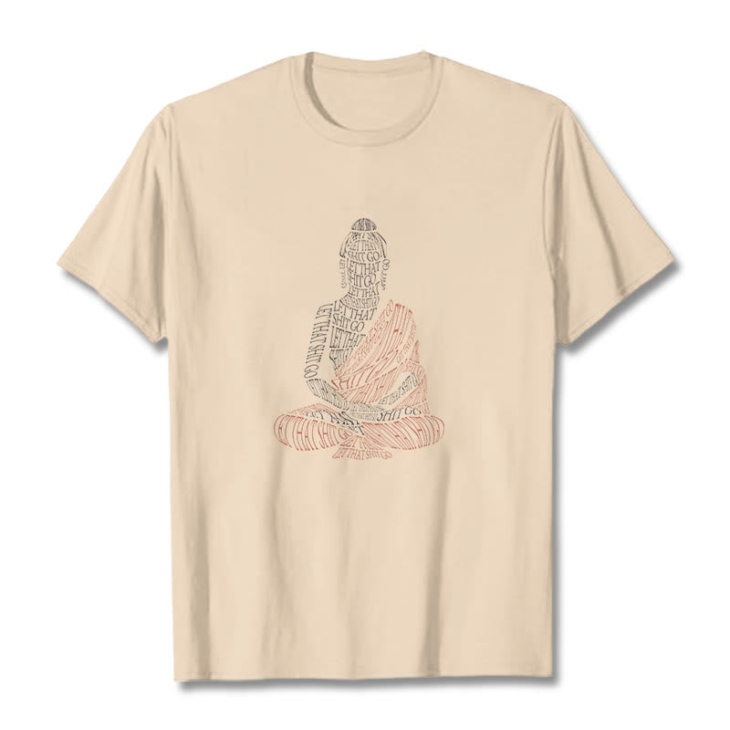 Nimara Ritual Meditating Buddha Let That Shit Go Pattern Tee T-shirt