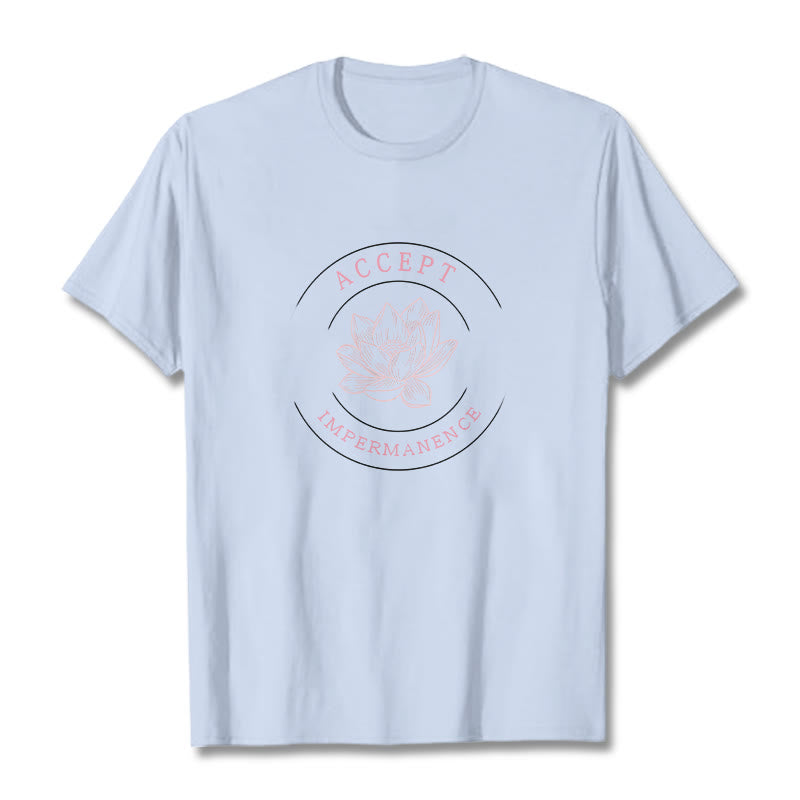 Nimara Ritual Lotus Accept Impermanence Cotton Tee T-shirt