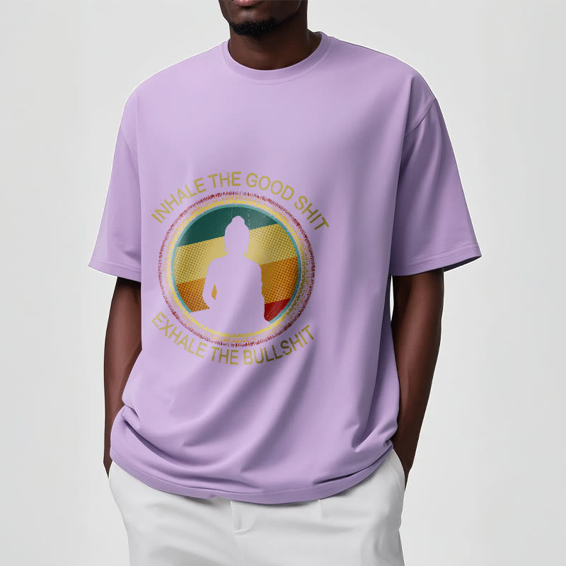 Nimara Ritual "INHALE THE GOOD SHIT EXHALE THE BULLSHT" Meditation Buddha Cotton Tee T-Shirt