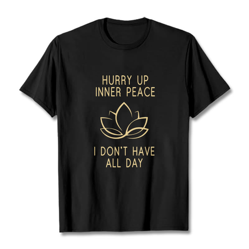 Nimara Ritual HURRY UP INNER PEACE Tee T-shirt