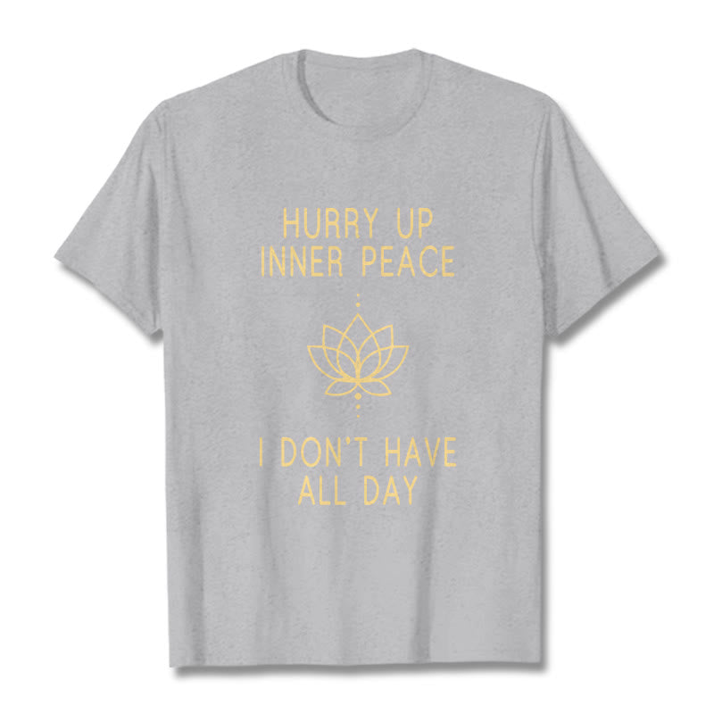 Nimara Ritual HURRY UP INNER PEACE Tee T-shirt