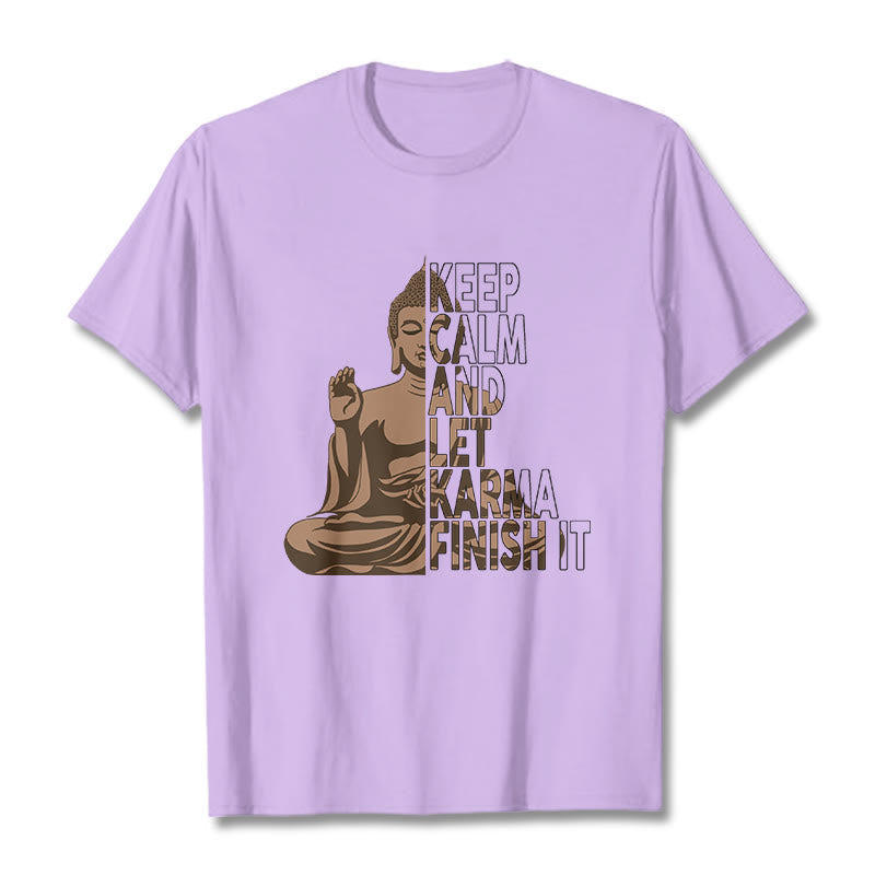 Nimara Ritual KEEP CALM AND LET KARMA FINISH IT Tee T-shirt