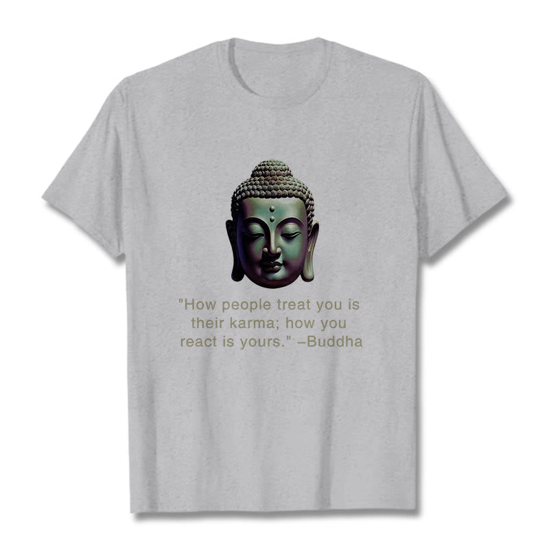 Nimara Ritual How People Treat You Is Their Karma Buddha Tee T-shirt