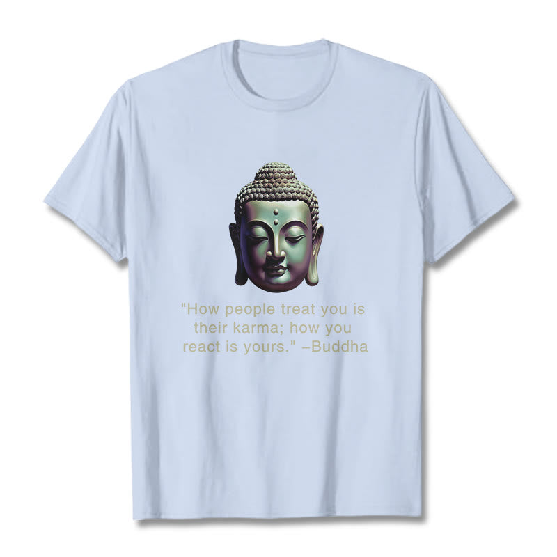 Nimara Ritual How People Treat You Is Their Karma Buddha Tee T-shirt