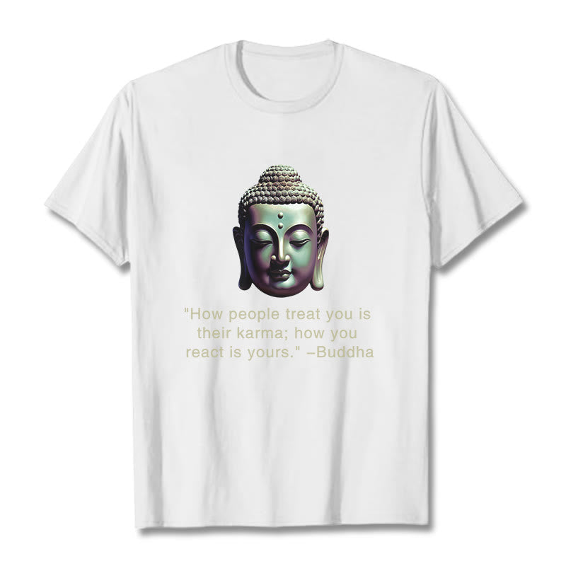 Nimara Ritual How People Treat You Is Their Karma Buddha Tee T-shirt