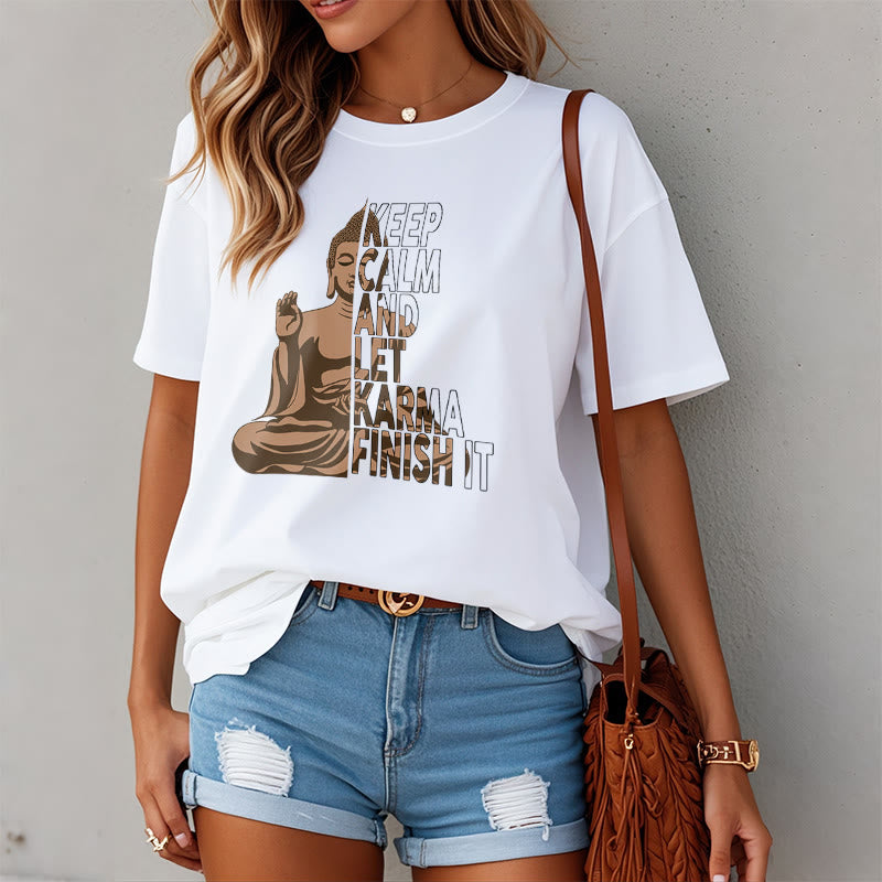 Nimara Ritual KEEP CALM AND LET KARMA FINISH IT Tee T-shirt