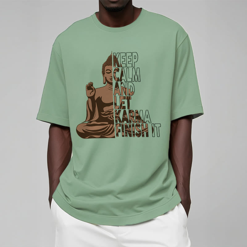 Nimara Ritual KEEP CALM AND LET KARMA FINISH IT Tee T-shirt