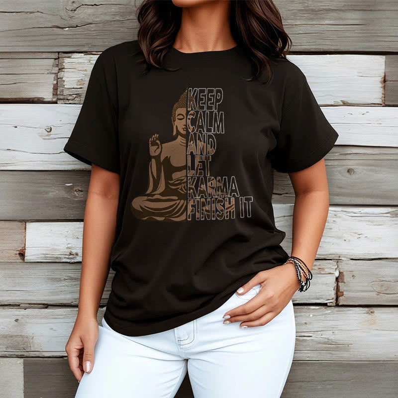Nimara Ritual KEEP CALM AND LET KARMA FINISH IT Tee T-shirt