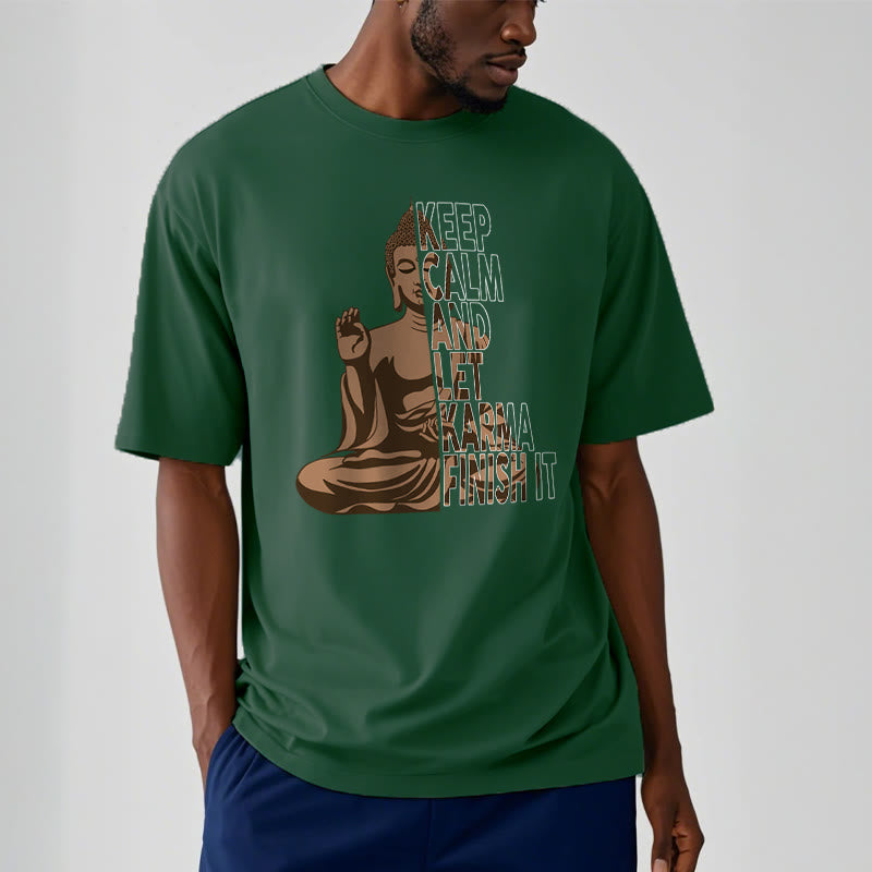 Nimara Ritual KEEP CALM AND LET KARMA FINISH IT Tee T-shirt