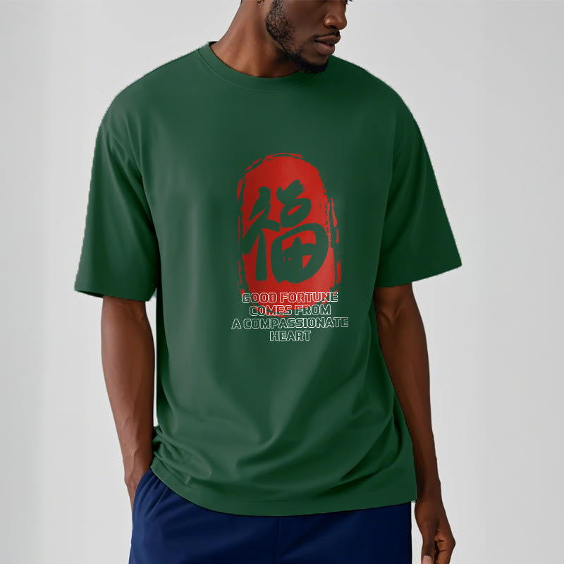 Nimara Ritual Fu Good Fortune Comes From A Compassionate Heart Tee T-shirt