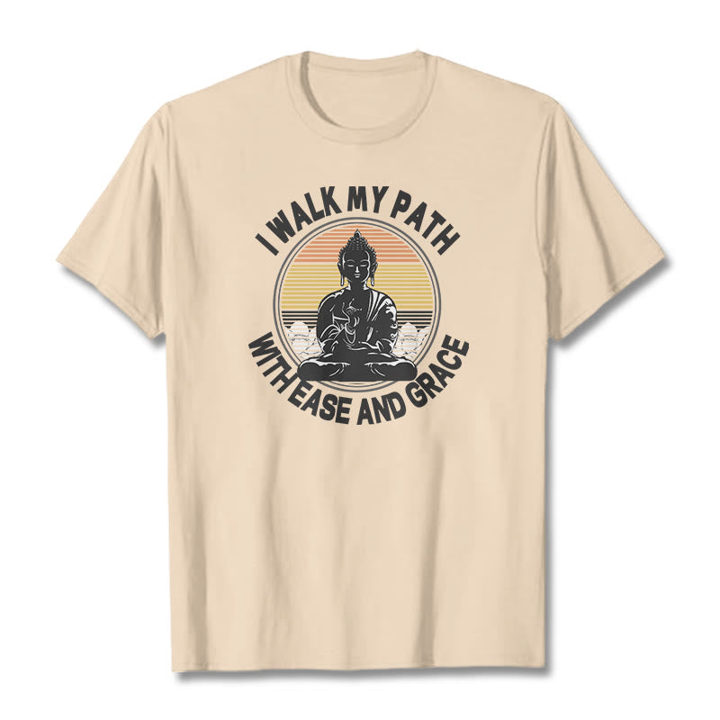 Nimara Ritual I Walk My Path With Ease And Grace Tee T-shirt