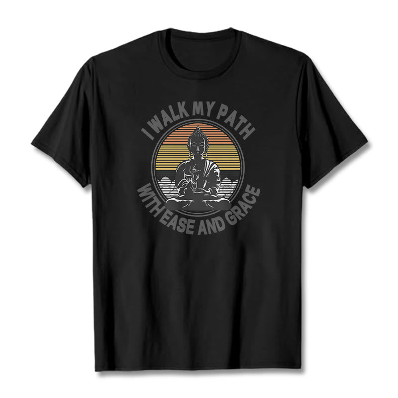 Nimara Ritual I Walk My Path With Ease And Grace Tee T-shirt