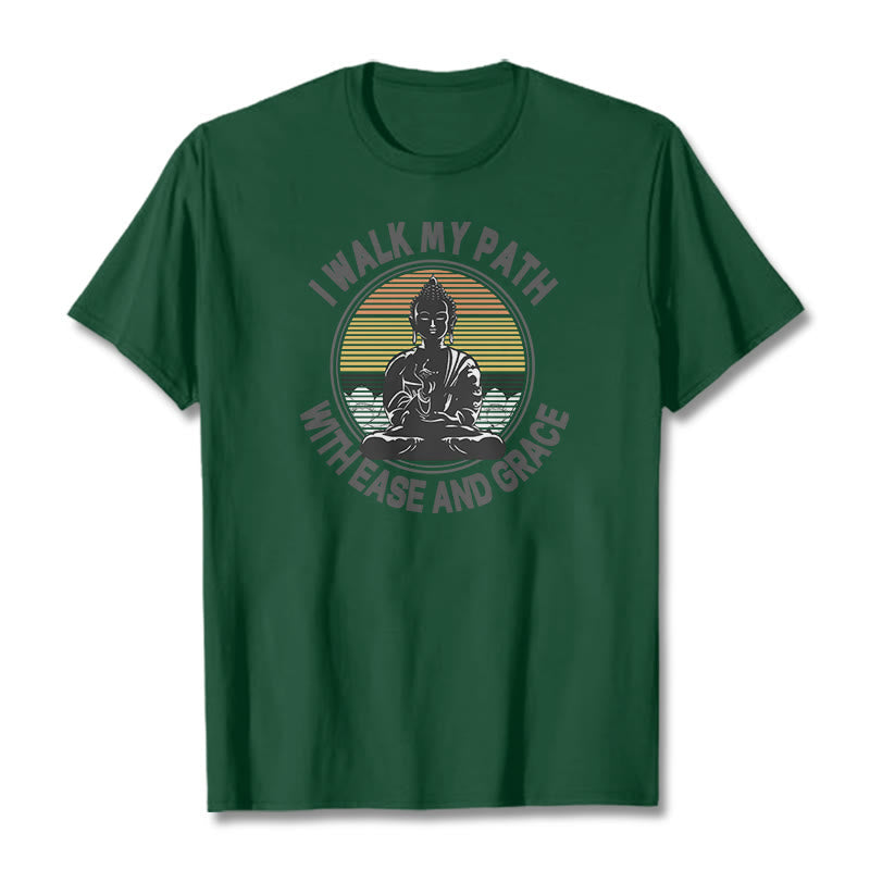 Nimara Ritual I Walk My Path With Ease And Grace Tee T-shirt