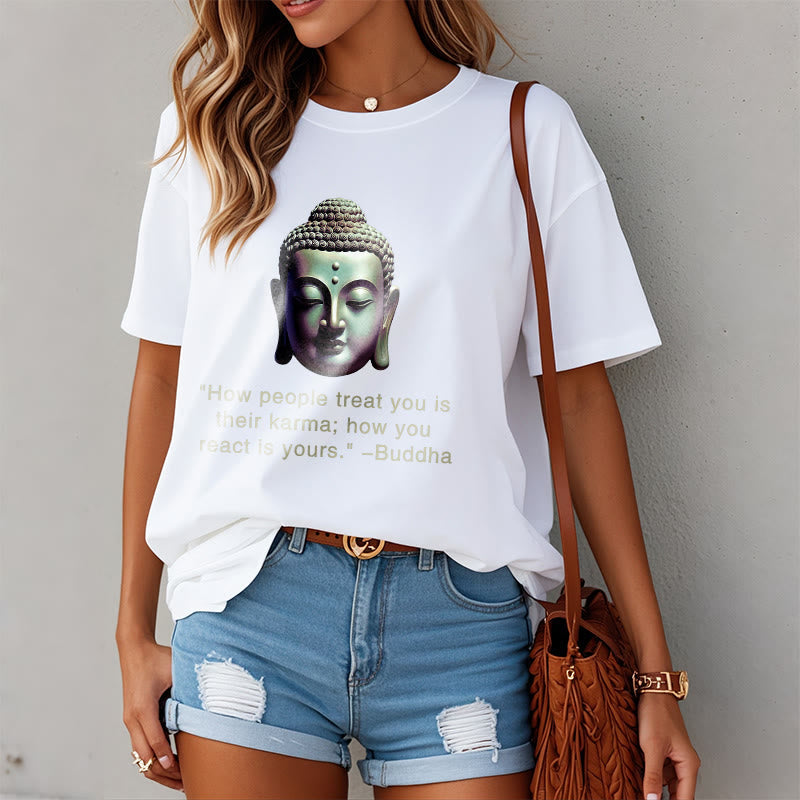 Nimara Ritual How People Treat You Is Their Karma Buddha Tee T-shirt