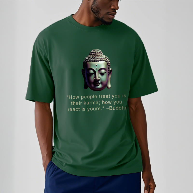 Nimara Ritual How People Treat You Is Their Karma Buddha Tee T-shirt