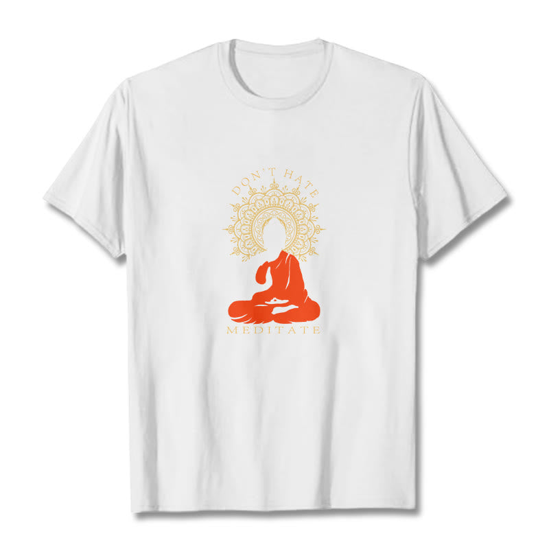 Nimara Ritual DON'T HATE MEDITATE Cotton Tee T-shirt