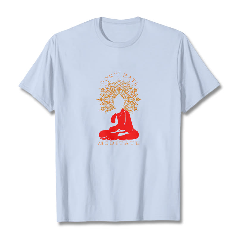 Nimara Ritual DON'T HATE MEDITATE Cotton Tee T-shirt
