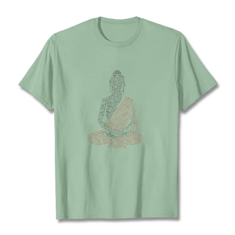 Nimara Ritual Meditating Buddha Let That Shit Go Pattern Tee T-shirt