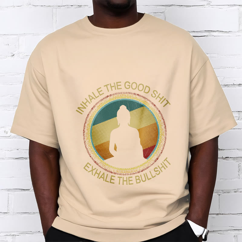 Nimara Ritual "INHALE THE GOOD SHIT EXHALE THE BULLSHT" Meditation Buddha Cotton Tee T-Shirt