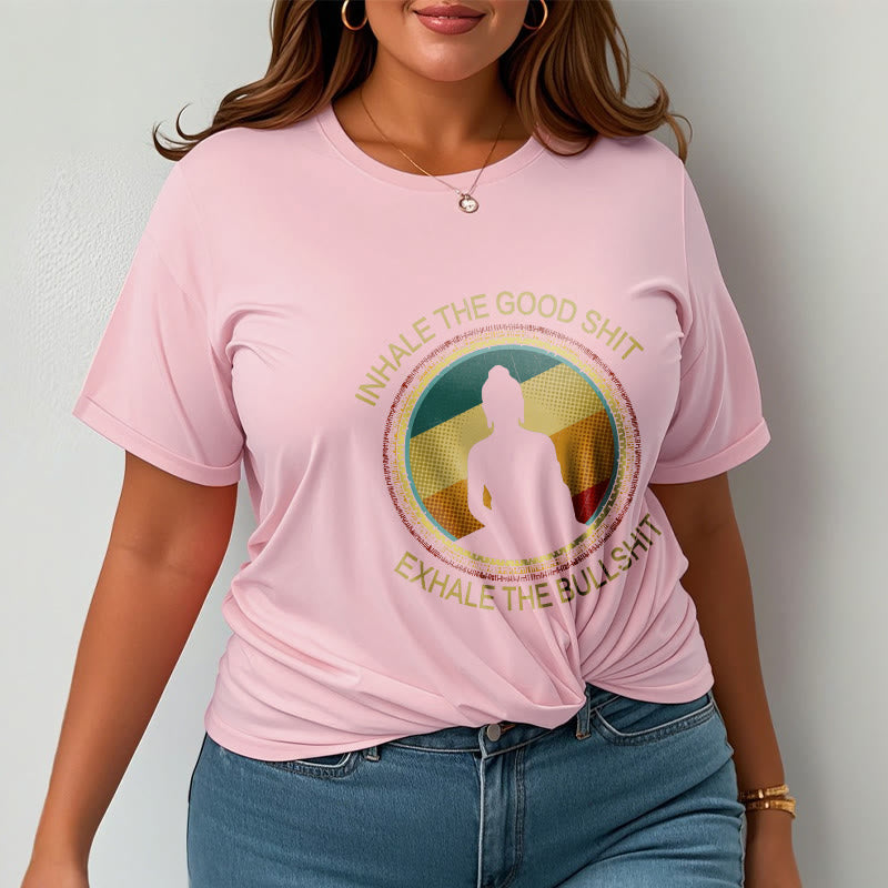 Nimara Ritual "INHALE THE GOOD SHIT EXHALE THE BULLSHT" Meditation Buddha Cotton Tee T-Shirt