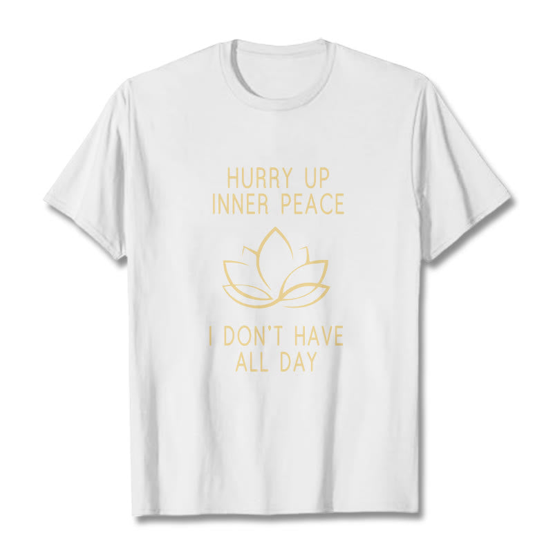 Nimara Ritual HURRY UP INNER PEACE Tee T-shirt