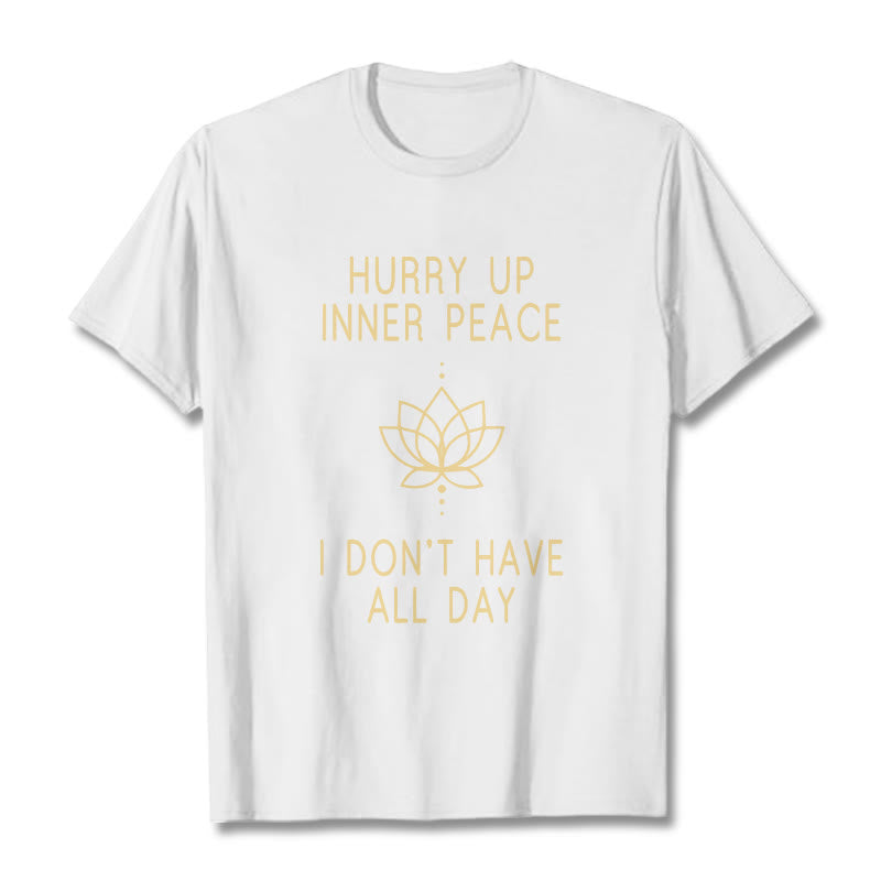 Nimara Ritual HURRY UP INNER PEACE Tee T-shirt