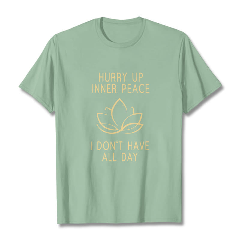 Nimara Ritual HURRY UP INNER PEACE Tee T-shirt