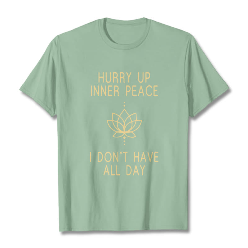Nimara Ritual HURRY UP INNER PEACE Tee T-shirt
